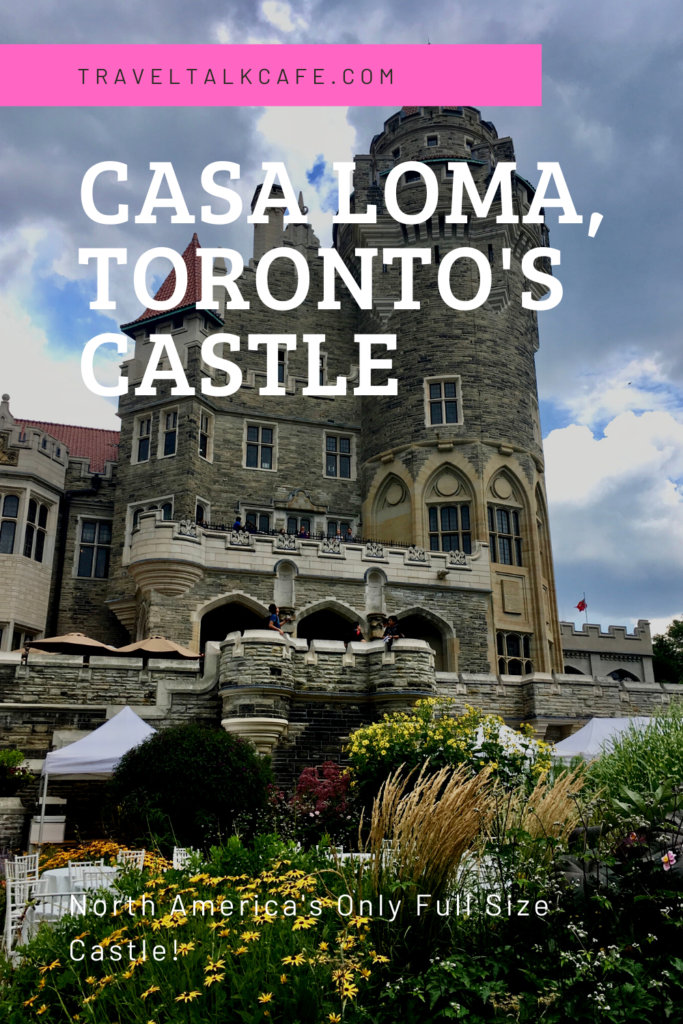 Casa Loma in Toronto